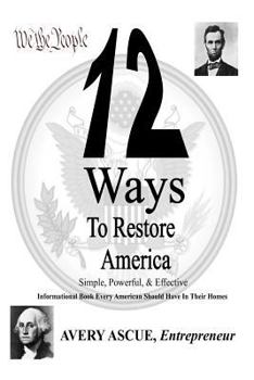 Paperback "12 Ways To Restore America" Book