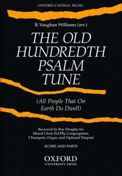 Old Hundredth Psalm Tune: Score and Parts (3 Trumpets, Timpani, & Organ)