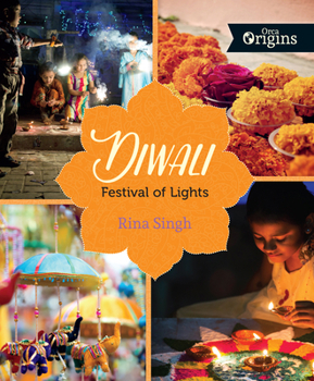Diwali: Festival of Lights - Book  of the Orca Origins Series