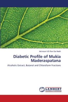 Paperback Diabetic Profile of Mukia Maderaspatana Book