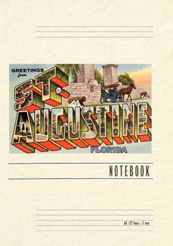Vintage Lined Notebook Greetings from St. Augustine, Florida
