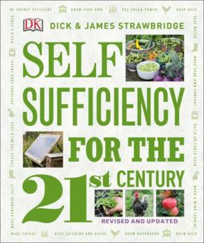 Paperback Self Sufficiency for the 21st Century, Revised & Updated Book