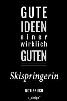 Notizbuch für Skispringer / Skispringerin: Originelle Geschenk-Idee [120 Seiten liniertes blanko Papier] (German Edition)