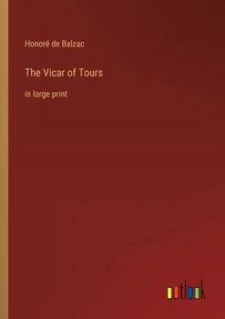 Le Curé de Tours - Book  of the Études de mœurs : Scènes de la vie de province