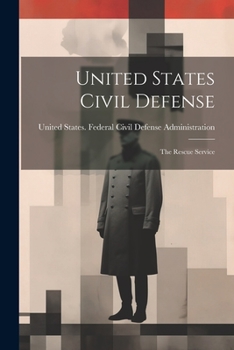 Paperback United States Civil Defense; the Rescue Service Book