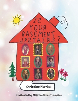 Paperback Is Your Basement Upstairs? Book