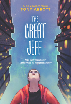 The Great Jeff - Book #2 of the Firegirl