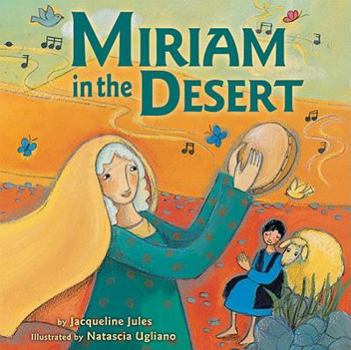 Hardcover Miriam in the Desert Book
