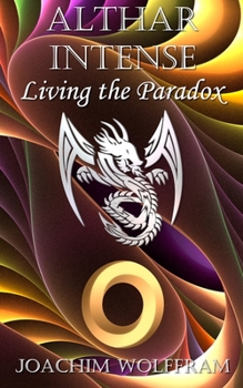 Paperback Althar Intense - Living the Paradox Book