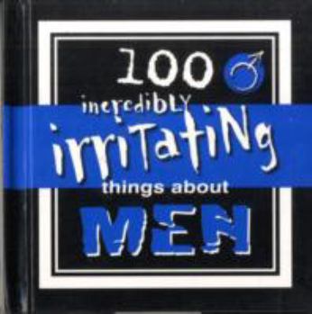 Hardcover ICC Incredibly Irritating Things about Men Book