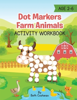 Paperback Dot Markers Farm Animals Activity Workbook Book