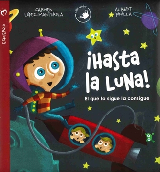 Hardcover Hasta La Luna! [Spanish] Book