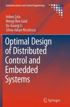 Paperback Optimal Design of Distributed Control and Embedded Systems Book