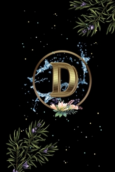 Paperback D: Initial Monogram Letter D College Ruled Notebook. Amazing Medium Lined Journal Notebook / Diary / Christmas & Birthday Book