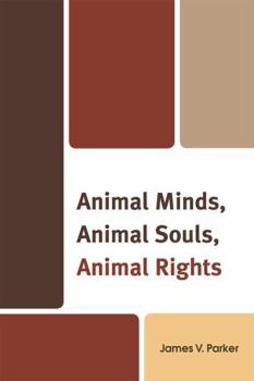 Paperback Animal Minds, Animal Souls, Animal Rights Book