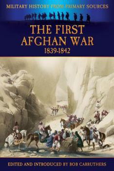 Paperback The First Afghan War 1839-1842 Book
