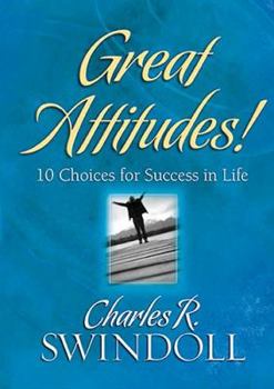 Hardcover Great Attitudes!: 10 Choices for Success in Life Book
