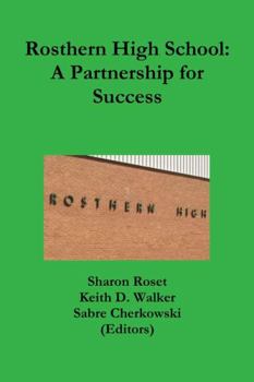 Paperback Rosthern High School: A Partnership for Success Book