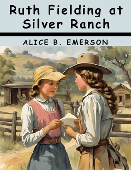 Paperback Ruth Fielding at Silver Ranch Book