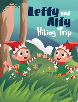 Paperback Leffy & Alfy Hiking Trip Book