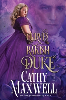 Paperback Curves for the Rakish Duke: The Busty Bodice Club Book Two Book