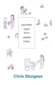Paperback Another Year With Under Fives Book