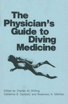 Hardcover The Physician’s Guide to Diving Medicine Book