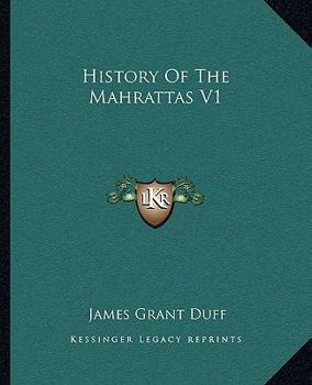 History Of The Mahrattas V1