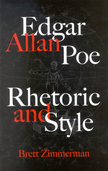 Hardcover Edgar Allan Poe: Rhetoric and Style Book