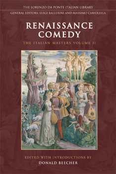 Paperback Renaissance Comedy: The Italian Masters - Volume 2 Book