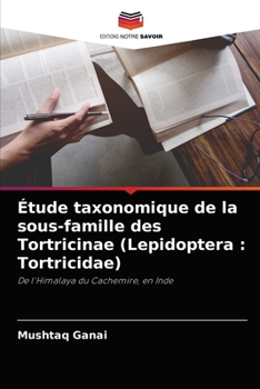 Paperback Étude taxonomique de la sous-famille des Tortricinae (Lepidoptera: Tortricidae) [French] Book