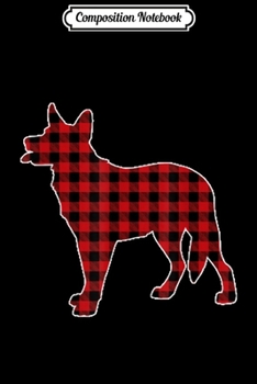 Paperback Composition Notebook: Australian Cattle Christmas Dog Buffalo Plaid Journal/Notebook Blank Lined Ruled 6x9 100 Pages Book