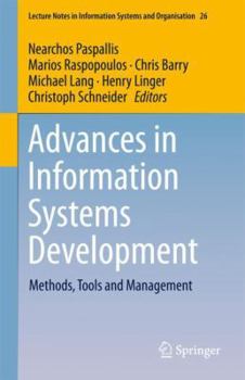 Paperback Advances in Information Systems Development: Methods, Tools and Management Book