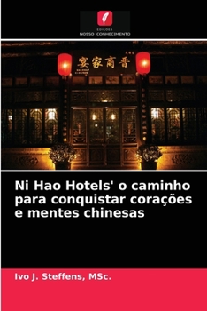 Paperback Ni Hao Hotels' o caminho para conquistar corações e mentes chinesas [Portuguese] Book