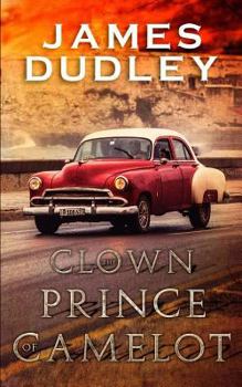 Paperback The Clown Prince of Camelot Book
