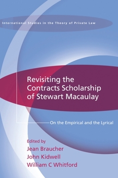Hardcover Revisiting the Contracts Scholarship of Stewart Macaulay Book