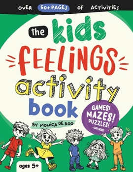 Paperback The Kids Feelings Activity Book