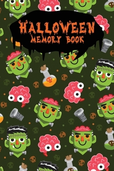 Halloween Memory Book: An Activity Book for Kids to Record Their Halloween Day | Coloring | Drawing | Journaling | Zombie Brain (Trick or Treat)