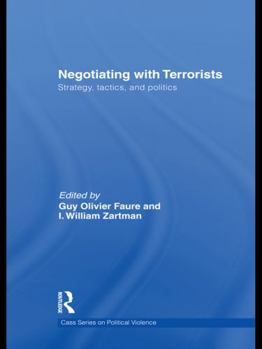 Paperback Negotiating with Terrorists: Strategy, Tactics, and Politics Book