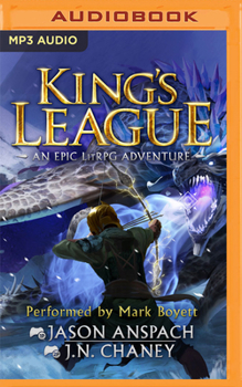 King's League: An Epic LitRPG Adventure - Book #1 of the King's League