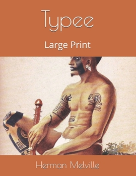 Paperback Typee: Large Print Book