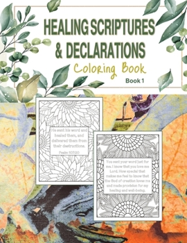 Paperback Healing Scriptures & Declarations Coloring Book