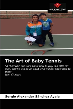 Paperback The Art of Baby Tennis Book