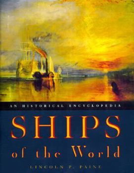 Hardcover Ships of the World: An Historical Encyclopedia Book