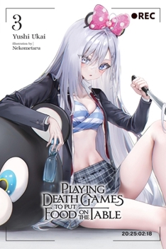 Paperback Playing Death Games to Put Food on the Table, Vol. 3 Book