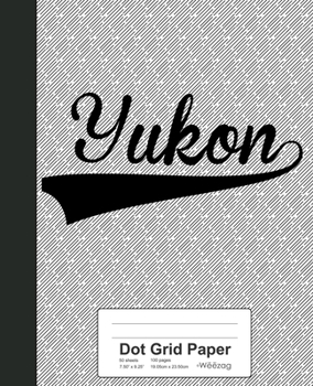 Paperback Dot Grid Paper: YUKON Notebook Book