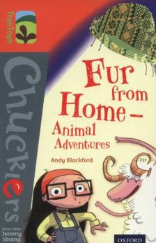 Paperback Oxford Reading Tree Treetops Chucklers: Level 13: Fur from Home Animal Adventures Book