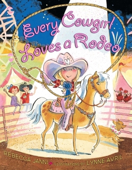 Hardcover Every Cowgirl Loves a Rodeo Book