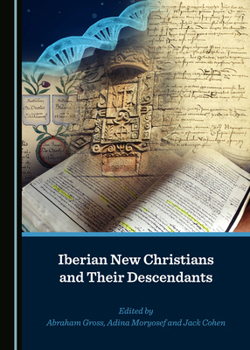 Hardcover Iberian New Christians and Their Descendants Book