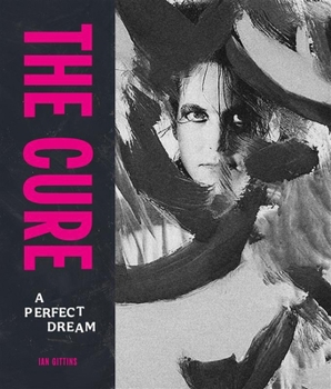 Hardcover The Cure: A Perfect Dream Book